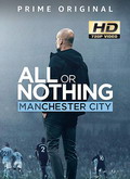All or Nothing: Manchester City Temporada 1 [720p]